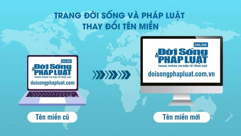 Trang Đời sống & Pháp luật đổi tên miền thành https://doisongphapluat.com.vn/ - 1