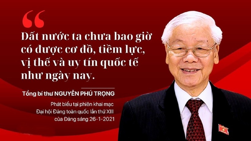 “Đất nước ta chưa bao giờ có được cơ đồ, tiềm lực, vị thế và uy tín quốc thế như ngày nay" - 1