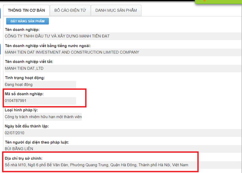 Theo dữ liệu trên cổng thông tin Quốc gia về đăng ký doanh nghiệp, công ty TNHH Đầu tư và Xây dựng Mạnh Tiến Đạt (MST: 0104787991) có địa chỉ tại số nhà M10, ngõ 6 phố Bế Văn Đàn, phường Quang Trung, quận Hà Đông, Hà Nội.