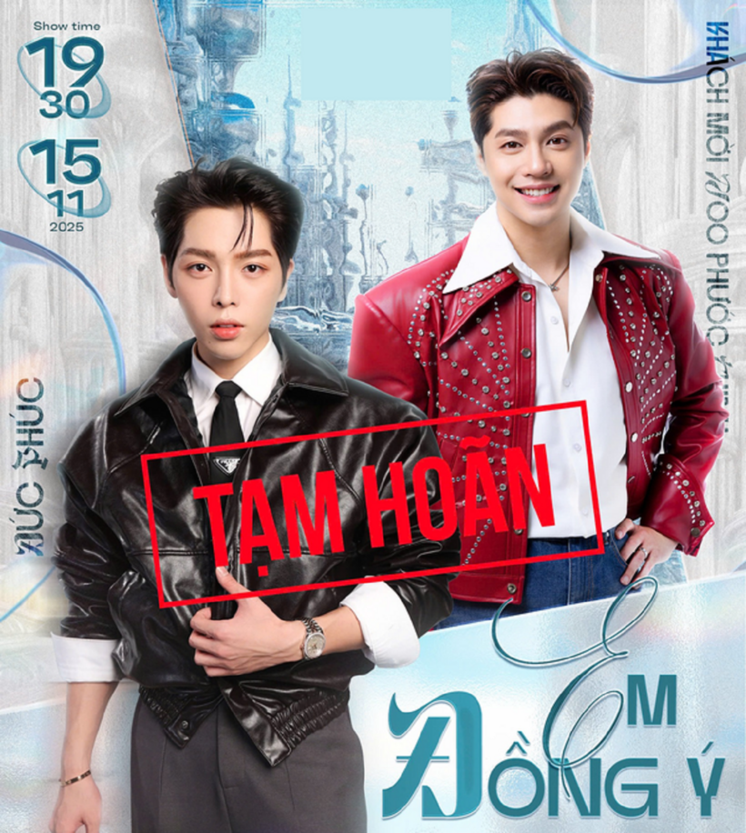 Show diễn minishow Đức Phúc - Em Đồng Ý có sự xuất hiện của khách mời Noo Phước Thịnh buộc phải tạm hoãn vì lý do sức khỏe của Đức Phúc
