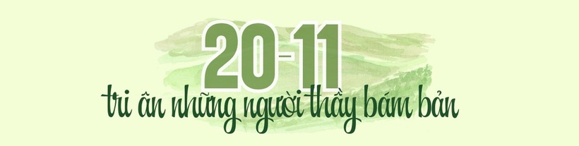 Những người thầy "gieo chữ" nơi rẻo cao - 14