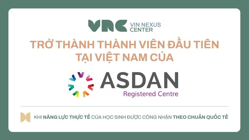 Việc Vin Nexus Center ra nhập ASDAN giúp học sinh đặc biệt được ghi nhận không chỉ qua kiến thức học thuật, mà còn qua những năng lực các em thực sự thể hiện được.