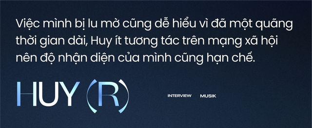 HuyR trải lòng sau khi dừng chân ở Anh Trai Vượt Ngàn Chông Gai: "Việc mình bị lu mờ cũng dễ hiểu"- Ảnh 8. HuyR trải lòng sau khi dừng chân ở Anh Trai Vượt Ngàn Chông Gai: "Việc mình bị lu mờ cũng dễ hiểu"- Ảnh 8.
