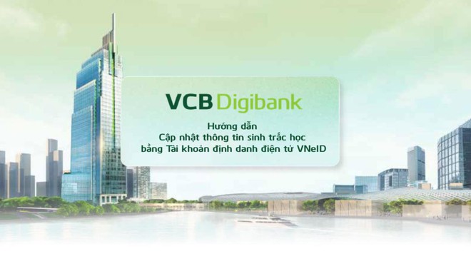 Vietcombank cho cập nhật thông tin sinh trắc học không cần quét CCCD gắn chip, làm ngay trên app! - Ảnh 1.