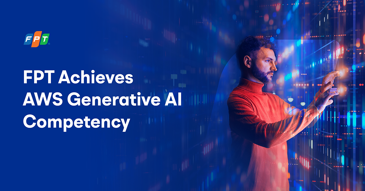 fpt achieves the aws generative ai competency