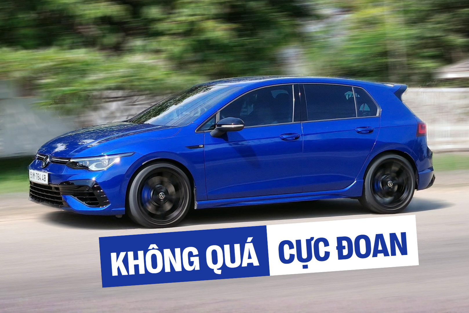 Tôi cầm lái Volkswagen Golf R trên đường phố Việt Nam: Gợi lại cảm giác lái xe đua đúng nghĩa, sức mạnh không là yếu tố ghi điểm duy nhất