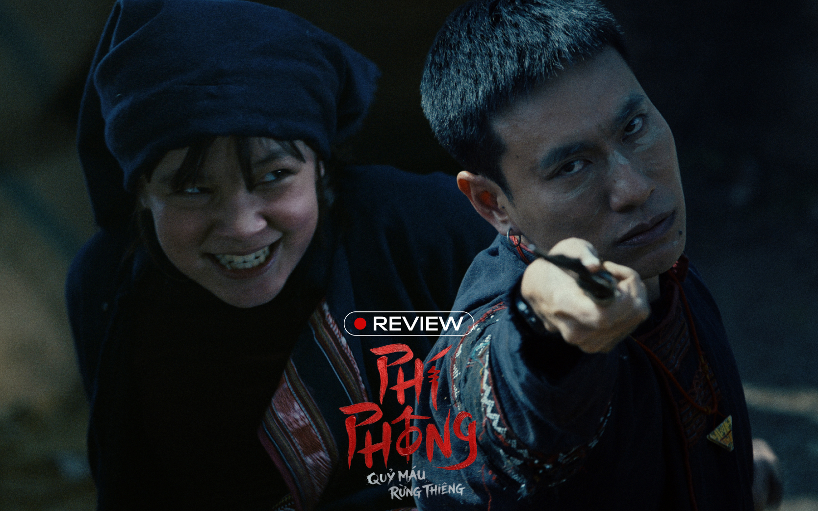 Phí Phông: Quỷ Máu Rừng Thiêng: Cú “lên đồng” của Kiều Minh Tuấn và câu chuyện vượt khỏi khuôn khổ kinh dị