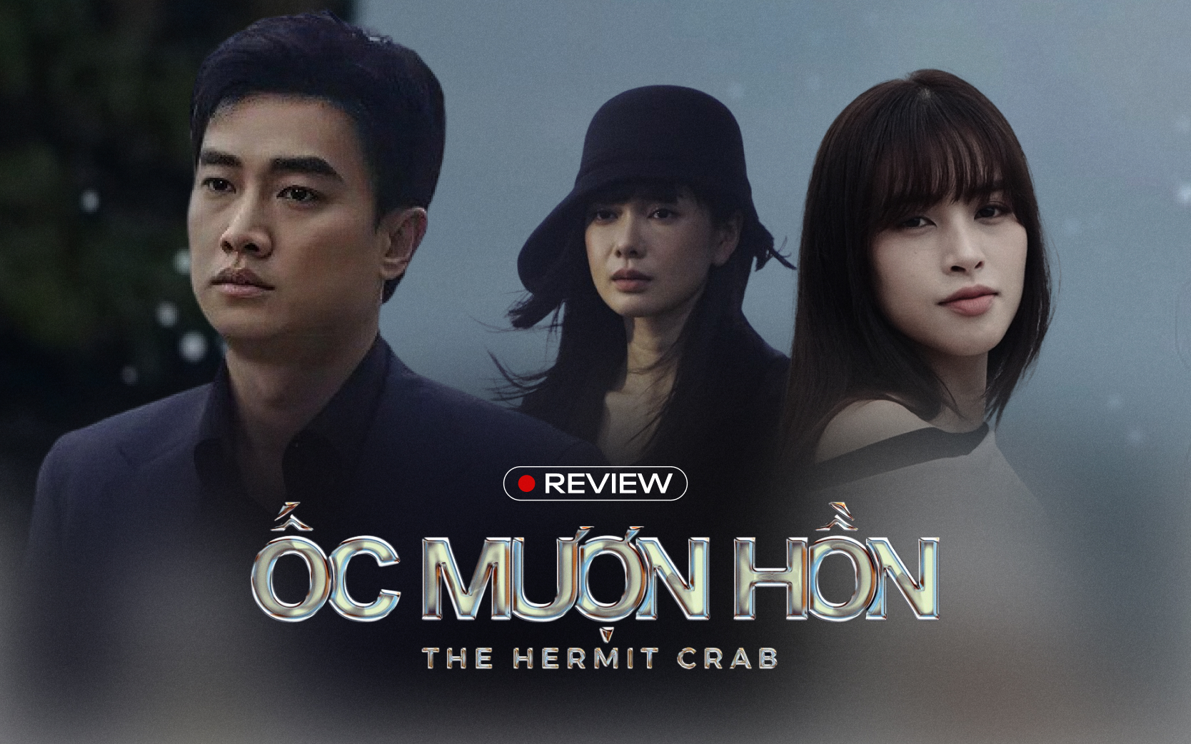 Ốc Mượn Hồn: Trò chơi lật mặt của những tâm hồn khuyết tật