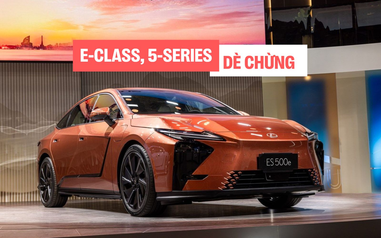 Lexus ES 2026 nhận cọc tại đại lý: Giá dự kiến từ hơn 2,3 tỷ đồng, lần đầu có bản điện, bản ‘base’ đã có hybrid đấu E-Class, 5 Series