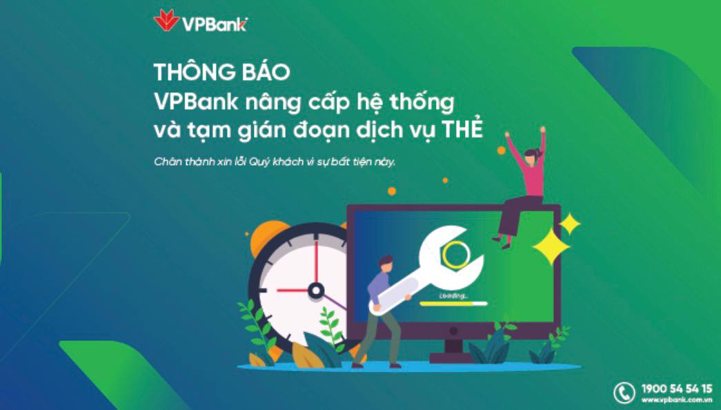 VPBank thông báo gián đoạn một số giao dịch từ rạng sáng 12/4, khách hàng cần lưu ý