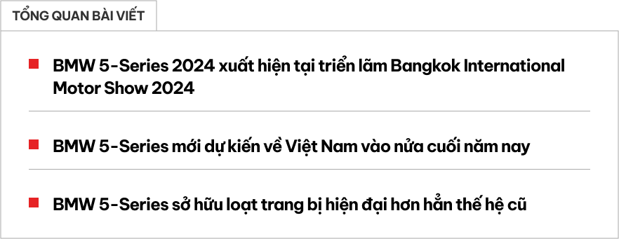 Chi tiết BMW 5-Series thế hệ mới tại BIMS 2024: Giá từ 2,4 tỷ đồng, dự kiến về Việt Nam cuối năm nay - Ảnh 1.