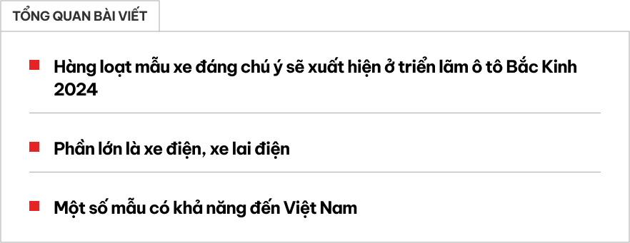 Đây là những mẫu xe đáng chú ý nhất của triển lãm ô tô Bắc Kinh: Hầu hết là xe điện, PHEV, sở hữu loạt công nghệ đắt giá, có cả mẫu đối thủ của Ranger, VF Wild - Ảnh 1.