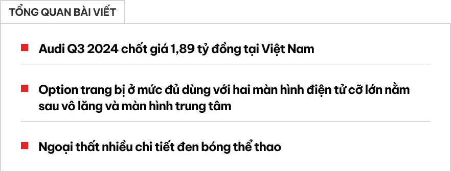 Audi Q3 2024 thêm bản mới tại Việt Nam: Đấu X1 và XC40 bằng gói thể thao, giá từ 1,89 tỷ đồng- Ảnh 1.