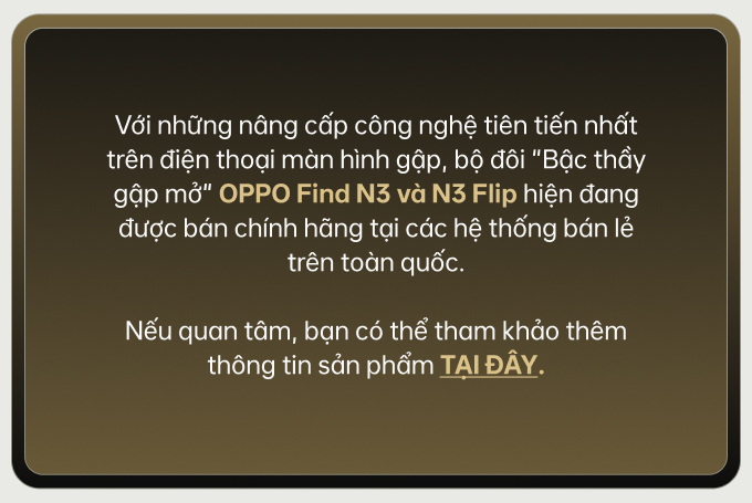 Không cần là người đầu tiên, Find N3 là minh chứng cho thấy tầm nhìn chiến lược thông minh của nhà OPPO- Ảnh 13.