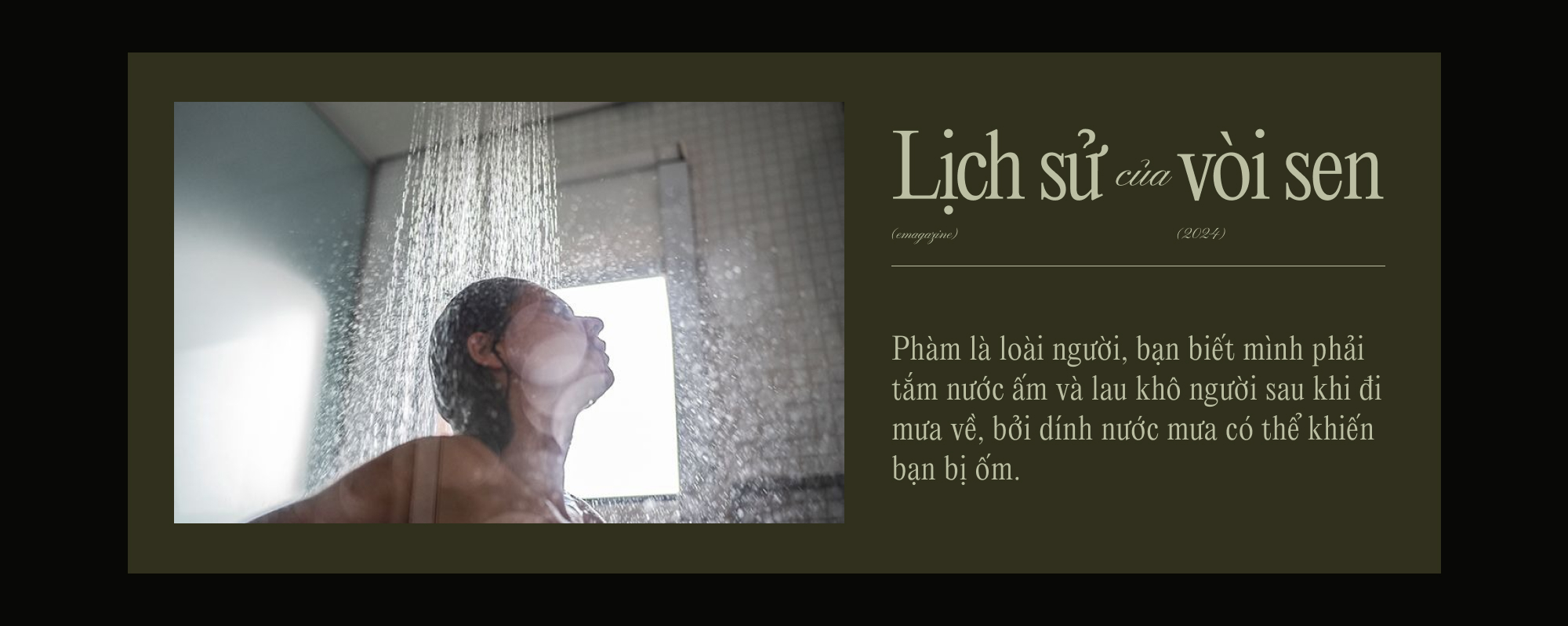 4.000 năm lịch sử của vòi sen, những cơn mưa nhân tạo trong ngôi nhà của loài người và liệu tắm lâu có khiến bạn bị ốm?- Ảnh 2.