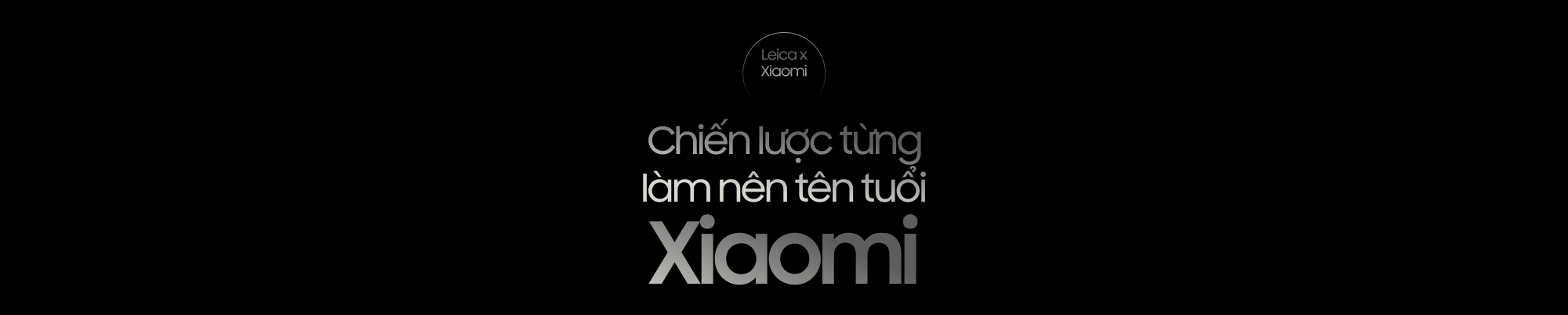 Mối lương duyên với Leica đã thay đổi smartphone Xiaomi như thế nào?- Ảnh 1.