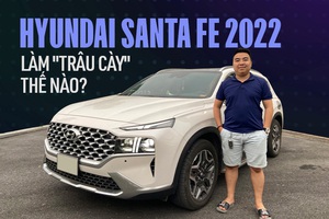 Kỹ sư 25 tuổi mua Hyundai Santa Fe bản đắt nhất 'cày' công trình 33.000 km sau 10 tháng: ‘Sướng, tiết kiệm, sao phải chọn Fortuner theo số đông’