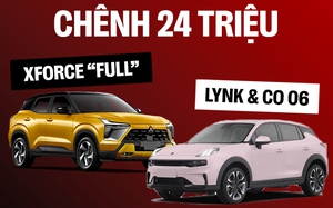 So sánh Lynk & Co 06 vs Mitsubishi Xforce Ultimate: Chênh 24 triệu, xe Trung Quốc nhiều option hay xe Nhật sẵn niềm tin?