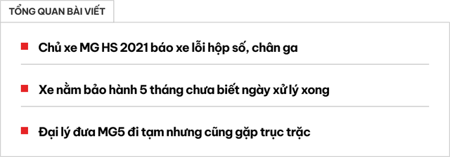 MG HS nằm xưởng gần nửa năm vì lỗi, chủ xe than thở: 'Chờ đợi mòn mỏi, đại lý đưa MG5 đi tạm cũng lỗi nốt' - Ảnh 1. MG HS nằm xưởng gần nửa năm vì lỗi, chủ xe than thở: 'Chờ đợi mòn mỏi, đại lý đưa MG5 đi tạm cũng lỗi nốt' - Ảnh 1.