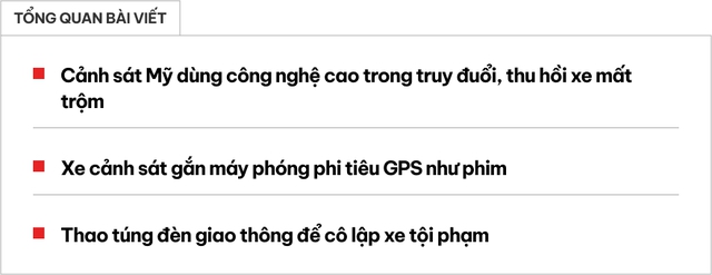 Cảnh sát Mỹ dùng công nghệ cao để truy đuổi tội phạm như thế nào: Bắn GPS, chỉnh đèn giao thông... - Ảnh 1.