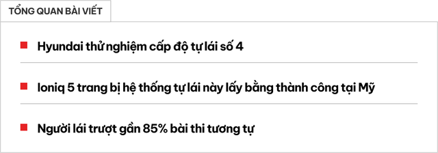 Taxi tự lái Hyundai Ioniq 5 thi đỗ, có hẳn bằng lái tại Mỹ - Ảnh 1. Taxi tự lái Hyundai Ioniq 5 thi đỗ, có hẳn bằng lái tại Mỹ - Ảnh 1.