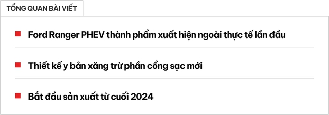 Ford Ranger hybrid cao cấp xuất hiện ngoài thực tế - Ảnh 1. Ford Ranger hybrid cao cấp xuất hiện ngoài thực tế - Ảnh 1.
