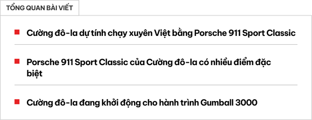 Tính chạy xuyên Việt bằng Porsche 911 Sport Classic, Cường đô-la khiến CĐM xuýt xoa: 'Xe này chạy không quá 24 giờ' - Ảnh 1. Tính chạy xuyên Việt bằng Porsche 911 Sport Classic, Cường đô-la khiến CĐM xuýt xoa: 'Xe này chạy không quá 24 giờ' - Ảnh 1.