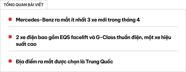 Mercedes ra mắt hàng loạt xe mới trong tháng 4 tại triển lãm Bắc Kinh: G-Class điện, EQS mới - Ảnh 1. Mercedes ra mắt hàng loạt xe mới trong tháng 4 tại triển lãm Bắc Kinh: G-Class điện, EQS mới - Ảnh 1.