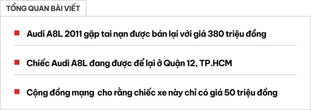 Bán Audi A8L bị tai nạn vỡ toàn bộ đầu xe với giá 380 triệu đồng, cộng đồng mạng vào trả giá: '50 triệu thì mua'- Ảnh 1.