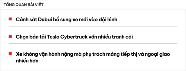 Cảnh sát Dubai bất ngờ trưng dụng Cybertruck, nhìn thua xa phần còn lại- Ảnh 1.