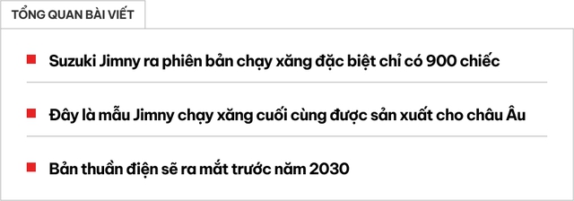 Suzuki Jimny động cơ điện không chỉ là 'kế hoạch': Ra bản xăng cuối cùng gửi lời tạm biệt, chỉ 900 chiếc, giá quy đổi 890 triệu- Ảnh 1.