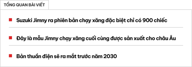 Suzuki Jimny động cơ điện không chỉ là 'kế hoạch': Ra bản xăng cuối cùng gửi lời tạm biệt, chỉ 900 chiếc, giá quy đổi 890 triệu- Ảnh 1. Suzuki Jimny động cơ điện không chỉ là 'kế hoạch': Ra bản xăng cuối cùng gửi lời tạm biệt, chỉ 900 chiếc, giá quy đổi 890 triệu- Ảnh 1.