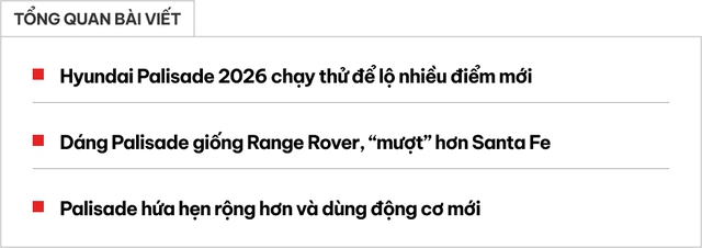 Hyundai Palisade 2026 lộ diện rõ nét hơn ngoài đời thực: Thiết kế 'mượt' hơn Santa Fe, có nét giống Range Rover- Ảnh 1. Hyundai Palisade 2026 lộ diện rõ nét hơn ngoài đời thực: Thiết kế 'mượt' hơn Santa Fe, có nét giống Range Rover- Ảnh 1.