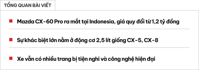 Xe ‘cận sang’ Mazda CX-60 thêm bản ‘giá rẻ’ trong ĐNÁ: Quy đổi từ 1,2 tỷ đồng, vẫn giữ nhiều trang bị xịn, động cơ giống CX-5- Ảnh 1. Xe ‘cận sang’ Mazda CX-60 thêm bản ‘giá rẻ’ trong ĐNÁ: Quy đổi từ 1,2 tỷ đồng, vẫn giữ nhiều trang bị xịn, động cơ giống CX-5- Ảnh 1.