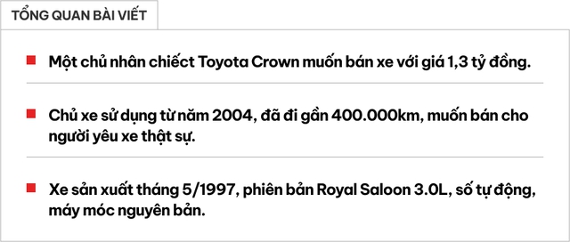 Rao Toyota Crown 27 năm tuổi biển 'phát lộc' giá 1,3 tỷ, chủ xe chia sẻ: 'Chạy 400.000km vẫn bền, chỉ bán cho người thực sự đam mê'- Ảnh 1.