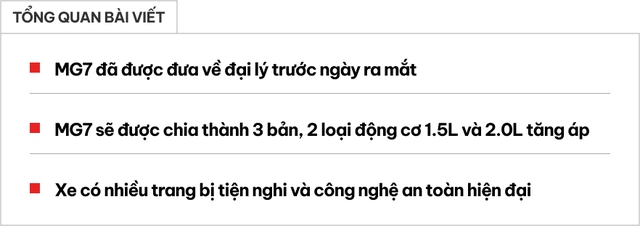 Lộ nội, ngoại thất MG7 tại đại lý trước ra mắt: Màn hình lớn có tiếng Việt, loa Bose, cửa nóc panorama, có ADAS cạnh tranh K5, Mazda6- Ảnh 1. Lộ nội, ngoại thất MG7 tại đại lý trước ra mắt: Màn hình lớn có tiếng Việt, loa Bose, cửa nóc panorama, có ADAS cạnh tranh K5, Mazda6- Ảnh 1.