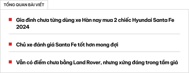Mua 2 chiếc Hyundai Santa Fe 2024 để thay Discovery đang đi, chủ xe chia sẻ: 'Không sang bằng nhưng vẫn có điểm hơn Land Rover'- Ảnh 1. Mua 2 chiếc Hyundai Santa Fe 2024 để thay Discovery đang đi, chủ xe chia sẻ: 'Không sang bằng nhưng vẫn có điểm hơn Land Rover'- Ảnh 1.