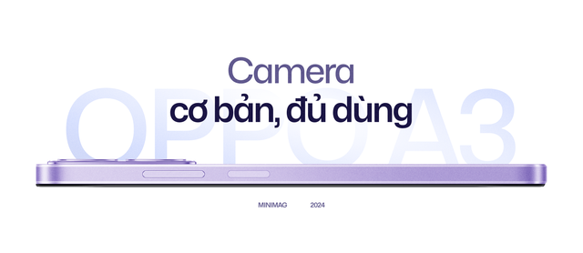 Đánh giá OPPO A3 - smartphone siêu bền, giá siêu "hời" nhưng vẫn có sạc nhanh 45W, thiết kế đẹp- Ảnh 11. Đánh giá OPPO A3 - smartphone siêu bền, giá siêu "hời" nhưng vẫn có sạc nhanh 45W, thiết kế đẹp- Ảnh 11.