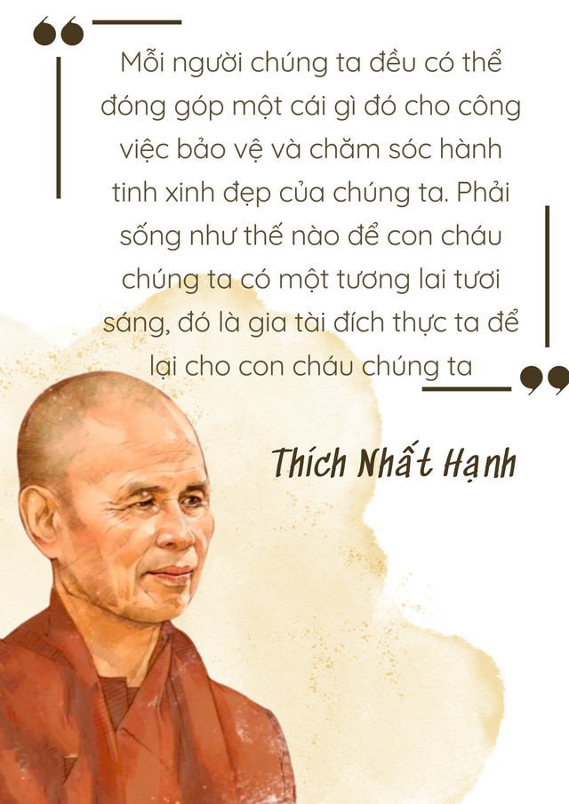 Thiền sư Thích Nhất Hạnh và lời gọi sống an lạc trong môi sinh an lành- Ảnh 3.