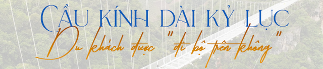 Cầu kính đi bộ dài nhất thế giới nằm ngay ở miền Bắc Việt Nam: Dài chưa tới 1km, nhiều người không dám đi- Ảnh 3. Cầu kính đi bộ dài nhất thế giới nằm ngay ở miền Bắc Việt Nam: Dài chưa tới 1km, nhiều người không dám đi- Ảnh 3.