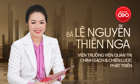 Viện trưởng Viện Quản trị Chính sách & Chiến lược Phát triển - Lê Nguyễn Thiên Nga: “Sự khác biệt giữa lãnh đạo thông thường và lãnh đạo xuất sắc nằm ở năng lực dự báo rủi ro và thiết kế tầm nhìn dài hạn” 