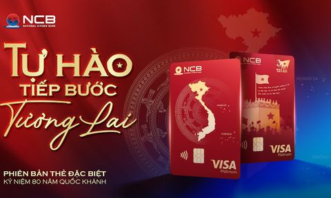 NCB ra mắt thẻ visa Tự Hào mừng kỷ niệm 80 năm Quốc Khánh