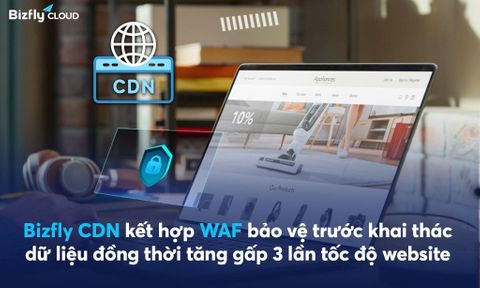 Khám phá Bizfly CDN giải pháp tối ưu hóa hiệu suất website của bạn