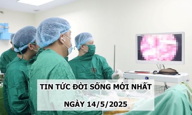 Tin tức đời sống 14/5: Mẹ ruột hiến thận cứu con bị suy thận giai đoạn cuối