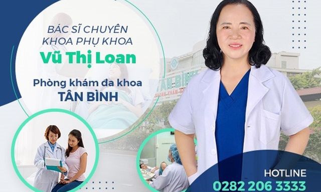 Bác sĩ chuyên khoa Phụ khoa Vũ Thị Loan Phòng khám đa khoa Tân Bình