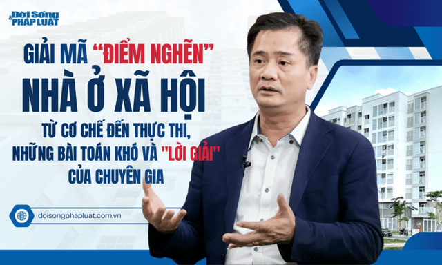  Giải mã “điểm nghẽn” phát triển nhà ở xã hội - Bài 2: Từ cơ chế đến thực thi, những bài toán khó và 