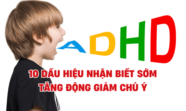10 dấu hiệu giúp phụ huynh nhận biết sớm trẻ tăng động giảm chú ý