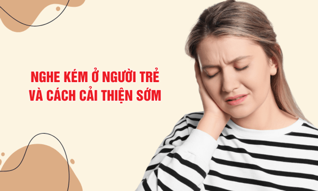 Nghe kém, ù tai ở người trẻ: Vấn đề không còn hiếm và cách cải thiện từ sớm