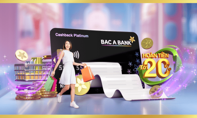 BAC A BANK tung ưu đãi hoàn tiền tới 20%, miễn phí thường niên trọn đời cho chủ thẻ tín dụng