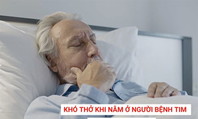 Khó thở khi nằm ở người bệnh tim cảnh báo điều gì?